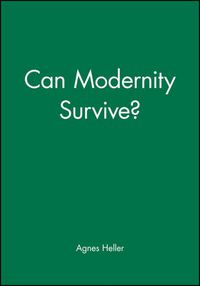 Cover image for Can Modernity Survive?