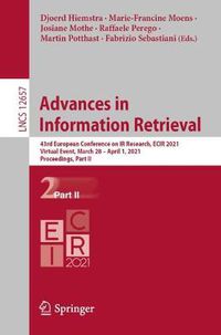 Cover image for Advances in  Information Retrieval: 43rd European Conference on IR Research, ECIR 2021, Virtual Event, March 28 - April 1, 2021, Proceedings, Part II