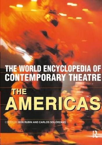 Cover image for World Encyclopedia of Contemporary Theatre: The Americas