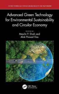 Cover image for Advanced Green Technology for Environmental Sustainability and Circular Economy