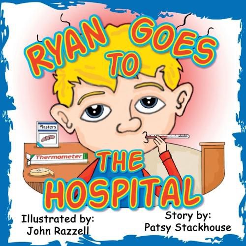 Cover image for Ryan Goes to the Hospital