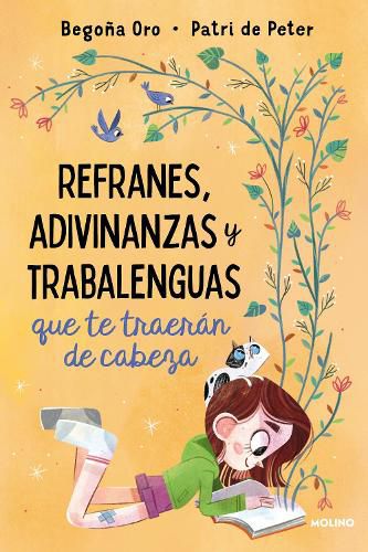 Cover image for Refranes, adivinanzas y trabalenguas que te traeran de cabeza / Sayings, Riddles , and Tongue Twisters that Will Drive You Crazy