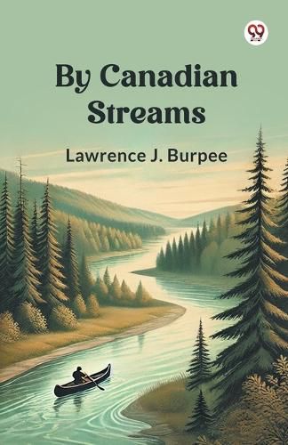 Cover image for By Canadian Streams