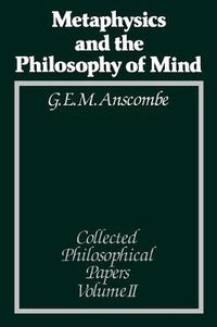 Cover image for Metaphysics and the Philosophy of Mind: Collected Philosophical Papers, Volume 2