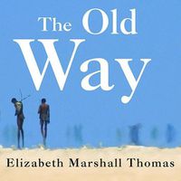 Cover image for The Old Way Lib/E