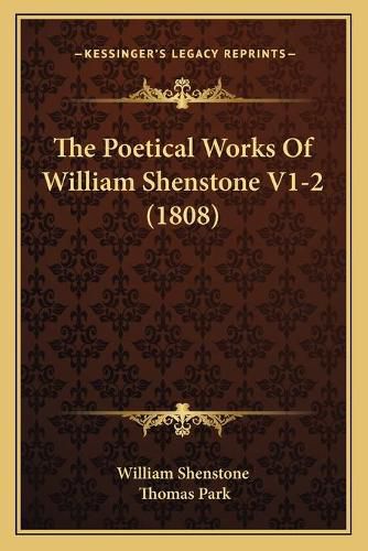 The Poetical Works of William Shenstone V1-2 (1808)