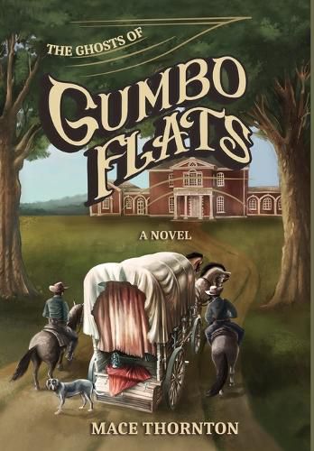 Cover image for The Ghosts of Gumbo Flats