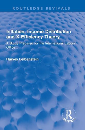 Cover image for Inflation, Income Distribution and X-Efficiency Theory