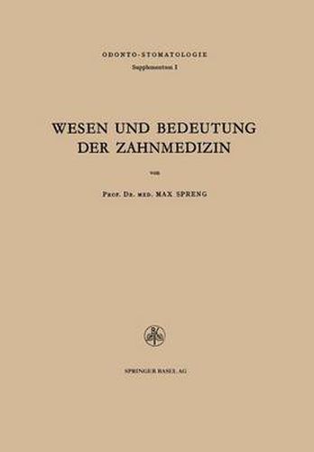 Cover image for Wesen Und Bedeutung Der Zahnmedizin: Rede, Gehalten Am 29. Oktober 1949 in Der Aula Des Kollegiengebaudes Anlasslich Des Festaktes Zum 25jahrigen Jubilaum Des Zahnarztlichen Instituts Der Universitat Basel