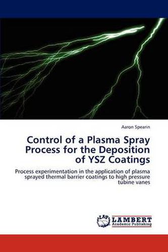 Cover image for Control of a Plasma Spray Process for the Deposition of Ysz Coatings