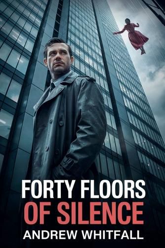 Cover image for Forty Floors of Silence