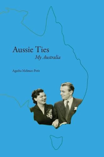 Cover image for Aussie Ties: My Australia