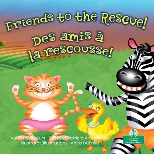 Des Amis A La Rescousse! (Friends to the Rescue) Bilingual Eng/Fre