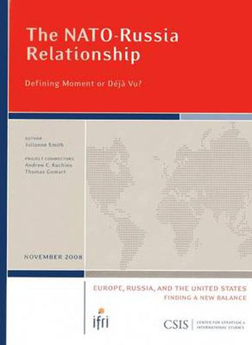 Cover image for The NATO-Russia Relationship: Defining Moment or Deja Vu?