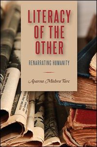 Cover image for Literacy of the Other: Renarrating Humanity