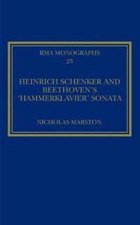 Cover image for Heinrich Schenker and Beethoven's 'Hammerklavier' Sonata