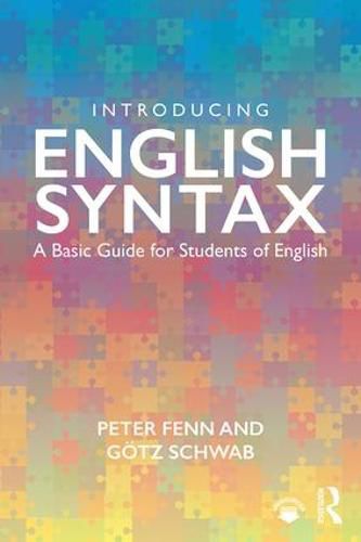 Cover image for Introducing English Syntax: A Basic Guide for Students of English