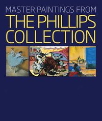 Cover image for Master Paintings from the Phillips Collection