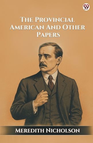 Cover image for The Provincial American And Other Papers (Edition1)