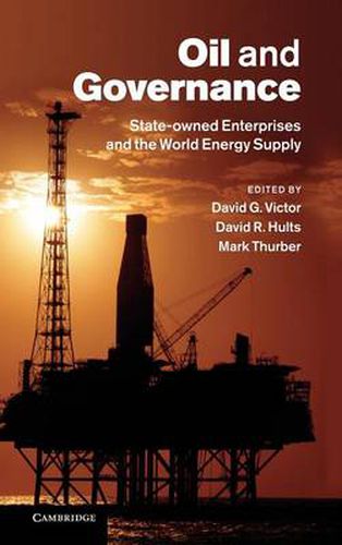 Cover image for Oil and Governance: State-Owned Enterprises and the World Energy Supply