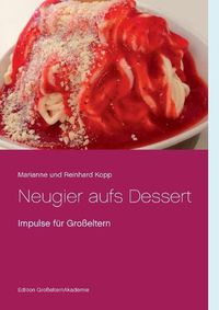 Cover image for Neugier aufs Dessert: Impulse fur Grosseltern
