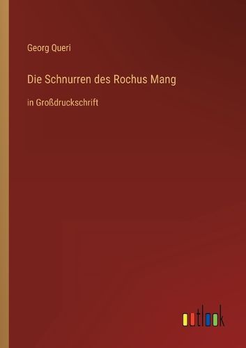Cover image for Die Schnurren des Rochus Mang