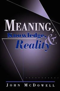 Cover image for Meaning, Knowledge, and Reality