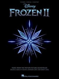 Cover image for Frozen 2 Piano/Vocal/Guitar Songbook: Music from the Motion Picture Soundtrack