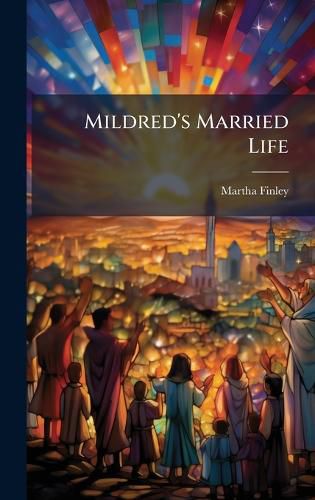 Cover image for Mildred's Married Life