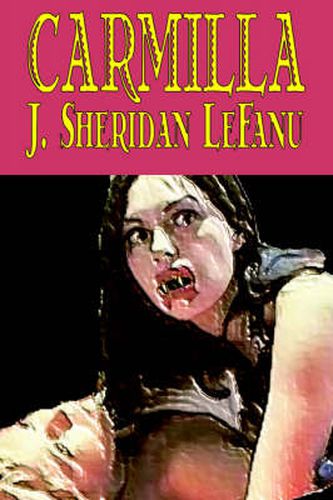 Cover image for Carmilla by J. Sheridan LeFanu, Fiction, Literary, Horror, Fantasy