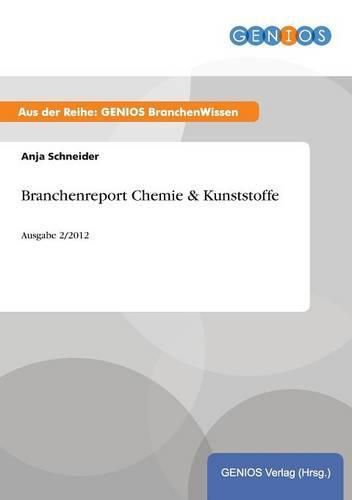 Cover image for Branchenreport Chemie & Kunststoffe: Ausgabe 2/2012