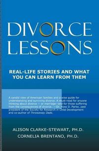 Cover image for Divorce Lessons: Real Life Stories and What You Can Learn From Them