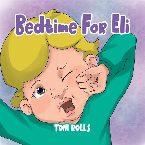 Cover image for Bedtime For Eli