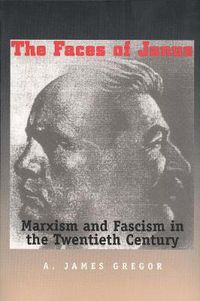 Cover image for Faces of Janus: Marxism and Fascism in the Twentieth Century