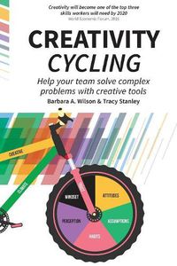 Cover image for Creativity Cycling: Help your team solve complex problems