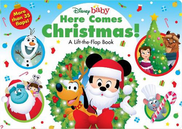 Cover image for Here Comes Christmas! (Disney Baby: a Lift-the-Flap Book)