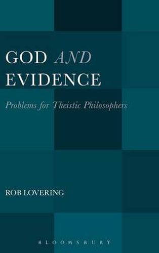 Cover image for God and Evidence: Problems for Theistic Philosophers