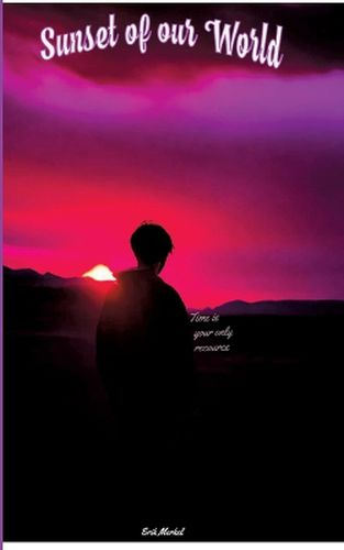 Cover image for Sunset of our world