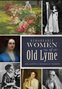 Cover image for Remarkable Women of Old Lyme