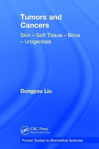 Tumors and Cancers: Skin-Soft Tissue-Bone-Urogenitals