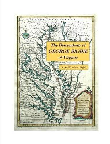 Cover image for The Descendants of George Bigbie of Virginia