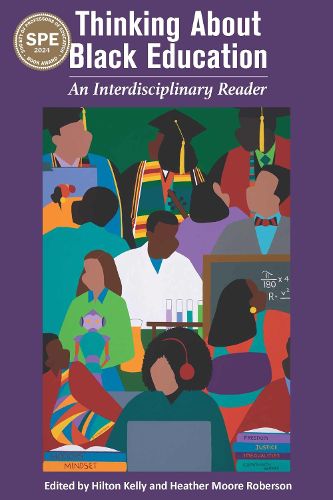 Thinking About Black Education: An Interdisciplinary Reader