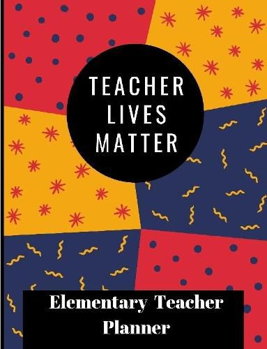 Cover image for Teachers Lives Matter Planner