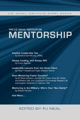 Cover image for The U.S. Naval Institute on Mentorship: U.S. Naval Institute Wheel Book