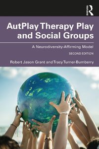 Cover image for AutPlay (R) Therapy Play and Social Groups