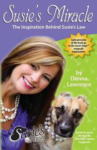 Cover image for Susie's Miracle the Inspiration Behind Susie's Law