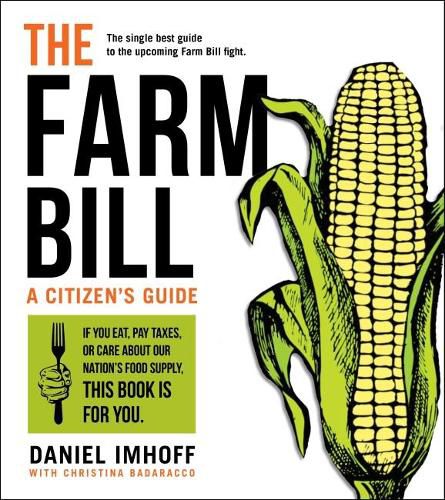 The Farm Bill: A Citizen's Guide