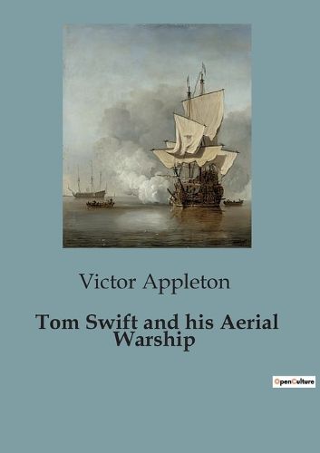 Cover image for Tom Swift and his Aerial Warship