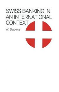 Cover image for Swiss Banking in an International Context