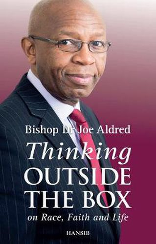 Cover image for Thinking Outside The Box: On Race, Faith and Life
